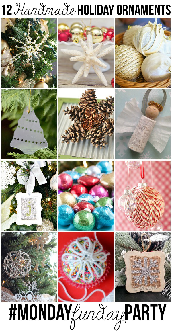 12 Handmade Holiday Ornaments #MondayFundayParty on BeocmingMartha.com